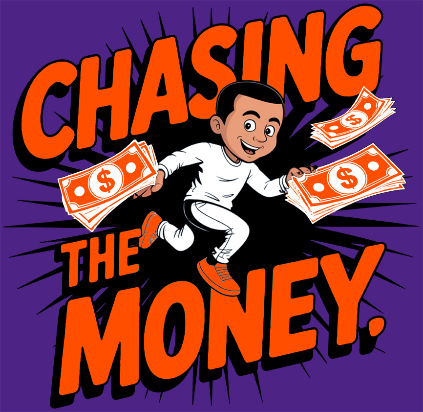 Chasing The Money Enterprise